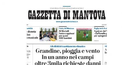 IN UN ANNO NEI CAMPI OLTRE 3 MILA RICHIESTE DI DANNI (Gazzetta di Mantova 09/05/24)